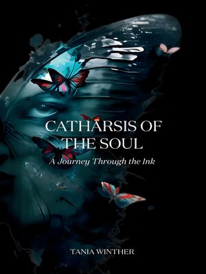 cover image of Catharsis of the Soul--A Journey Through the Ink
